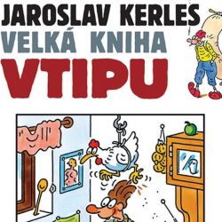 Big book of Jaroslav Kerles´s cartoons